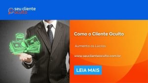 Como Cliente Oculto Aumenta os Lucros