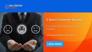 O Que é Customer Success ?