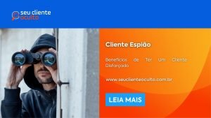 Cliente Espião: Benefícios de Ter Um Cliente Disfarçado