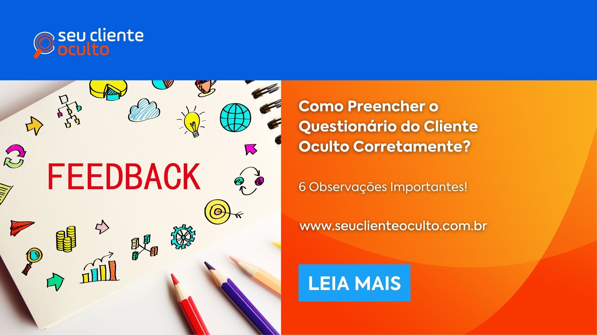 Descubra como funciona o teste de Cliente Ocult - Seu Cliente Oculto