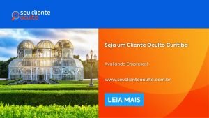 Seja um Cliente Oculto Curitiba, Avaliando Empresas!