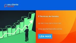 3 Técnicas de Vendas Up-Sell, Cross-Sell e Down-Sell