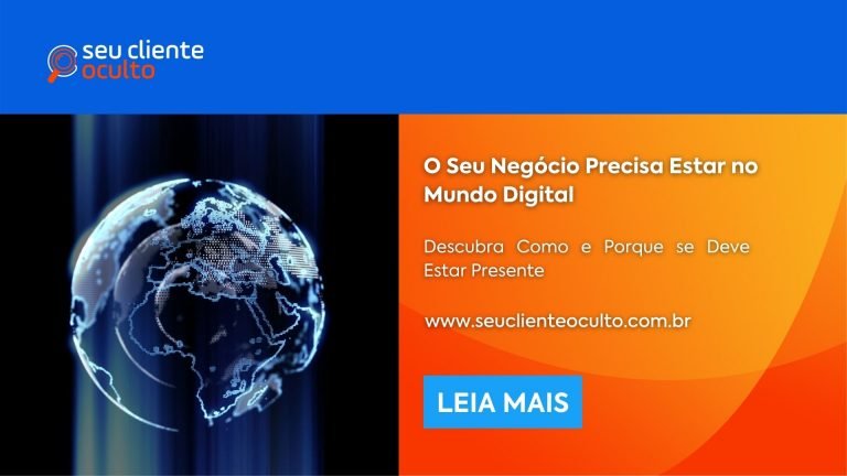 O Seu Negócio Precisa Estar no Mundo Digital