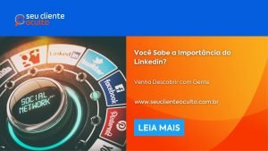 Você Sabe a Importância do Linkedin?