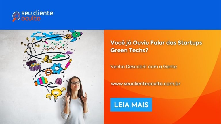 Você já Ouviu Falar das Startups Green Techs?