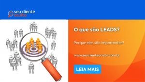 O que são LEADS e Porque eles são importantes?