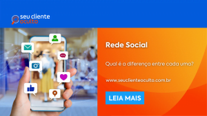 Rede Social: Qual é a Diferença entre Cada Uma?