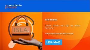 Isla Bolsas: Cliente Oculto em Loja de Moda Feminina