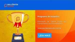 Programa de Incentivo: Premiação de Cliente Oculto por Cumprimento dos Procedimentos