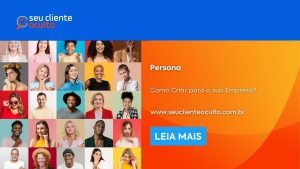 Persona: Como Criar para a sua Empresa?