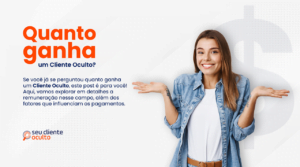 Quanto Ganha um Cliente Oculto?